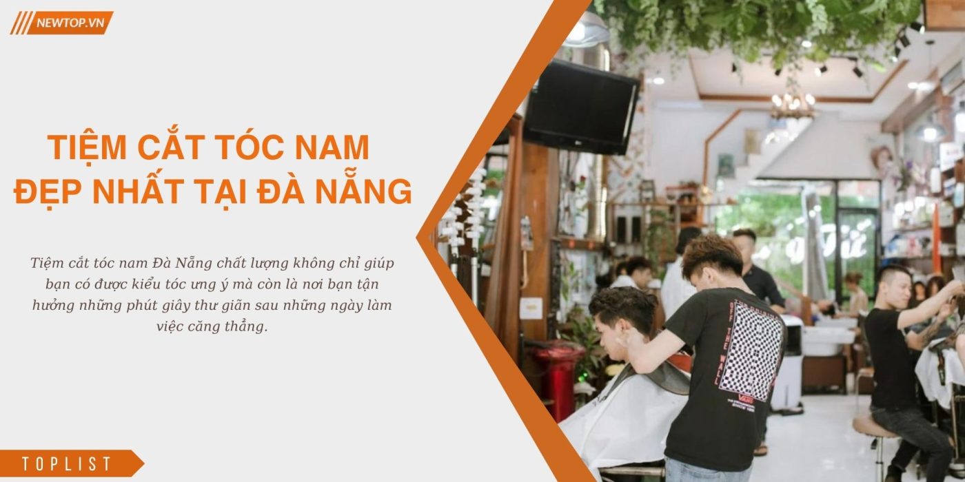 tiệm cắt tóc nam đà nẵng