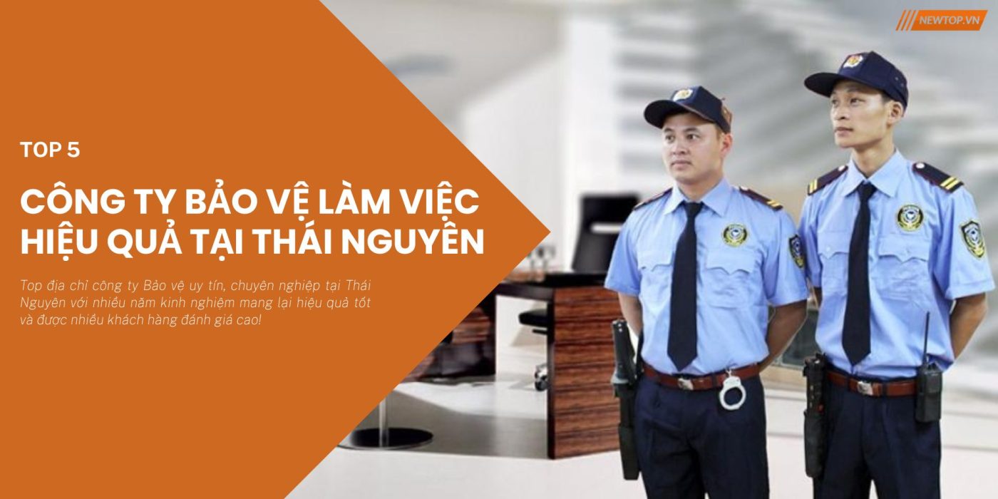 Công ty bảo vệ Thái Nguyên