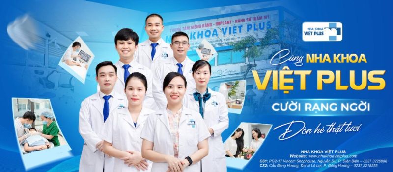 Việt Plus - Nha khoa Thanh Hóa chất lượng