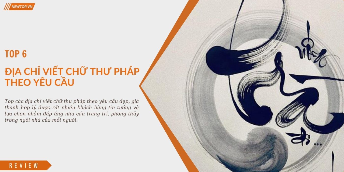 Viết chữ thư pháp theo yêu cầu