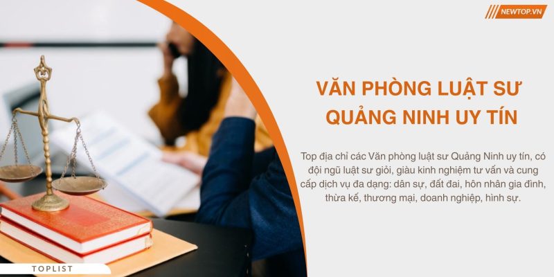Văn phòng luật sư Quảng Ninh