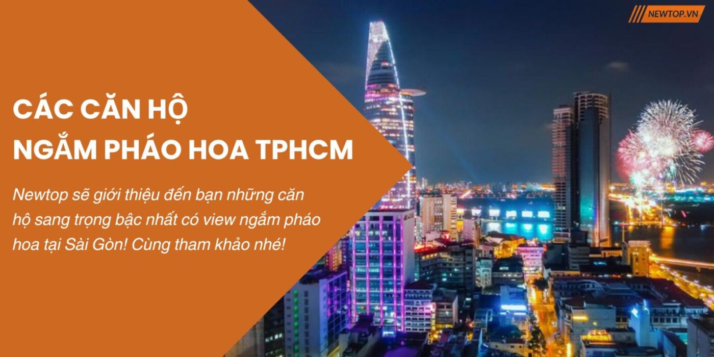 Căn hộ ngắm pháo hoa TPHCM