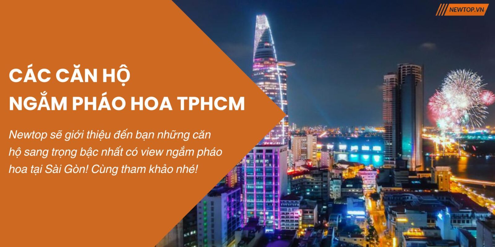 Căn hộ ngắm pháo hoa TPHCM
