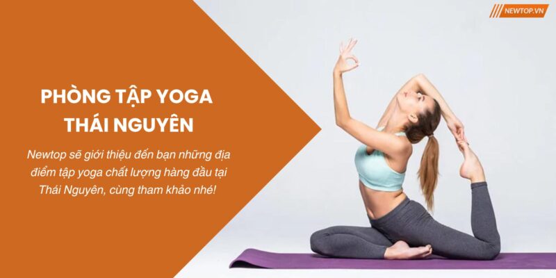 Phòng tập yoga Thái Nguyên