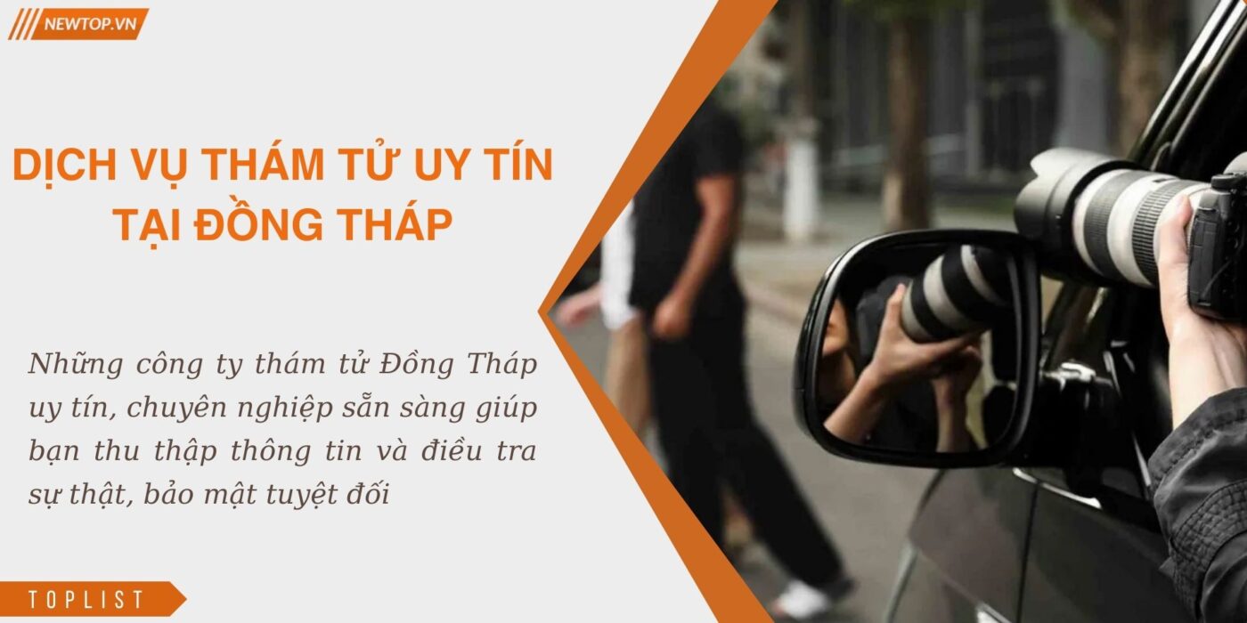 Dịch vụ thám tử Đồng Tháp