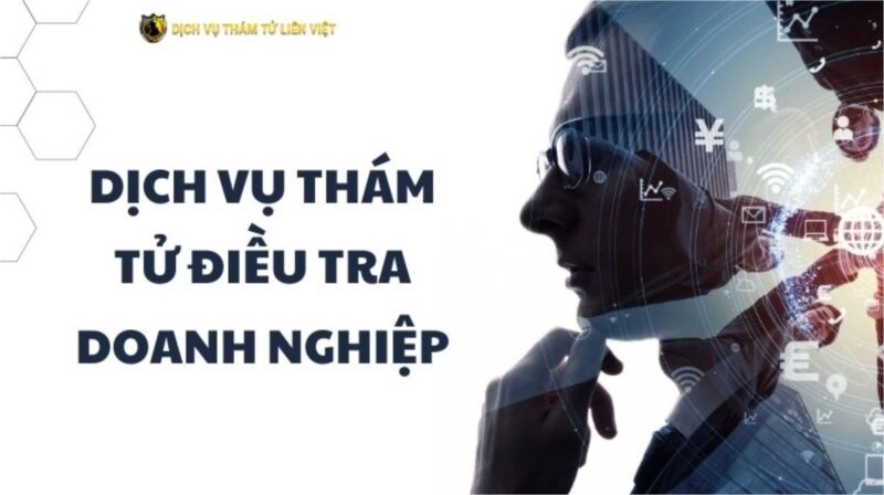 Dịch vụ thám tử Liên Việt